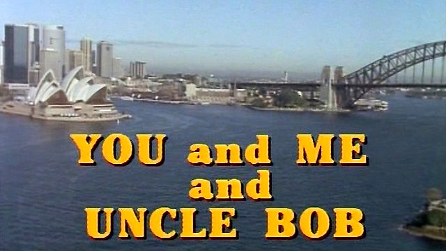 You And Me And Uncle Bob (1993)
